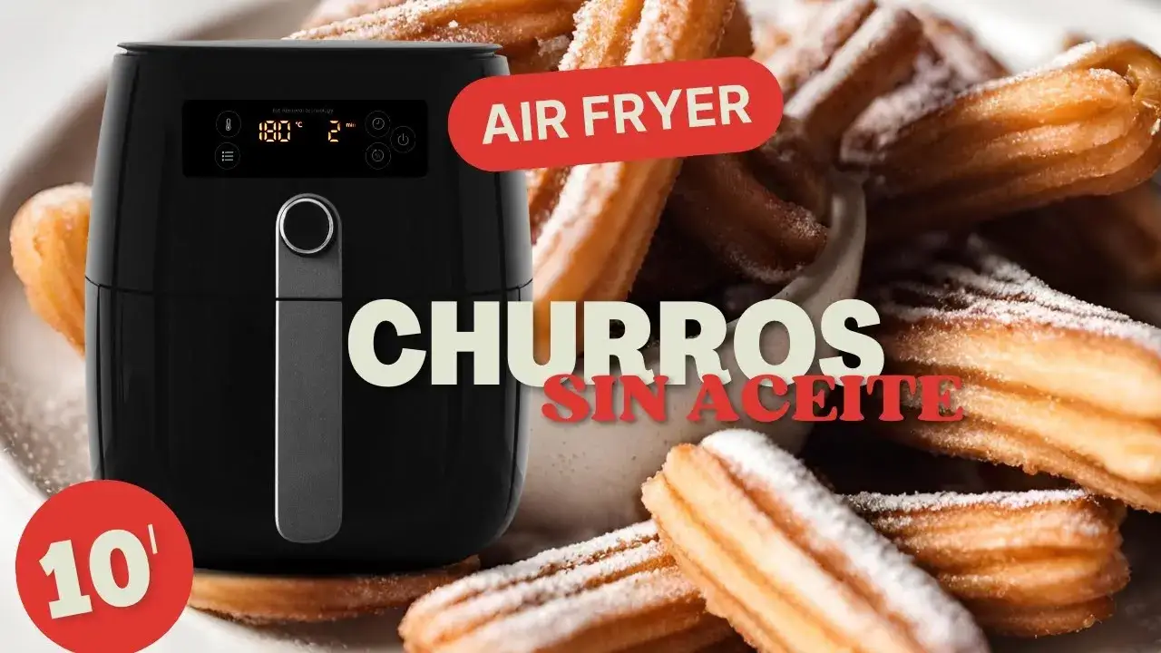Churros ligeros: el placer sin culpa con horno o airfryer