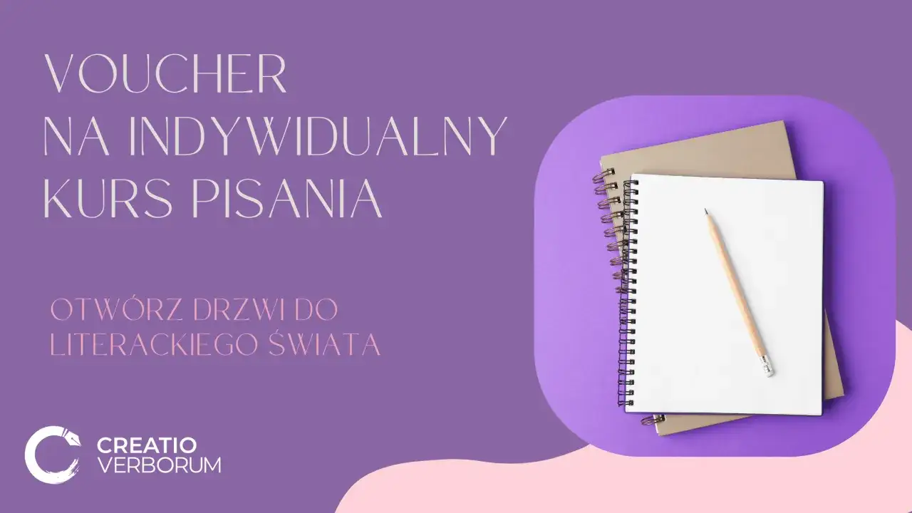 Voucher na indywidualny kurs pisania. Otwórz drzwi do literackiego świata. Notatnik i ołówek czekają na Twoje historie.