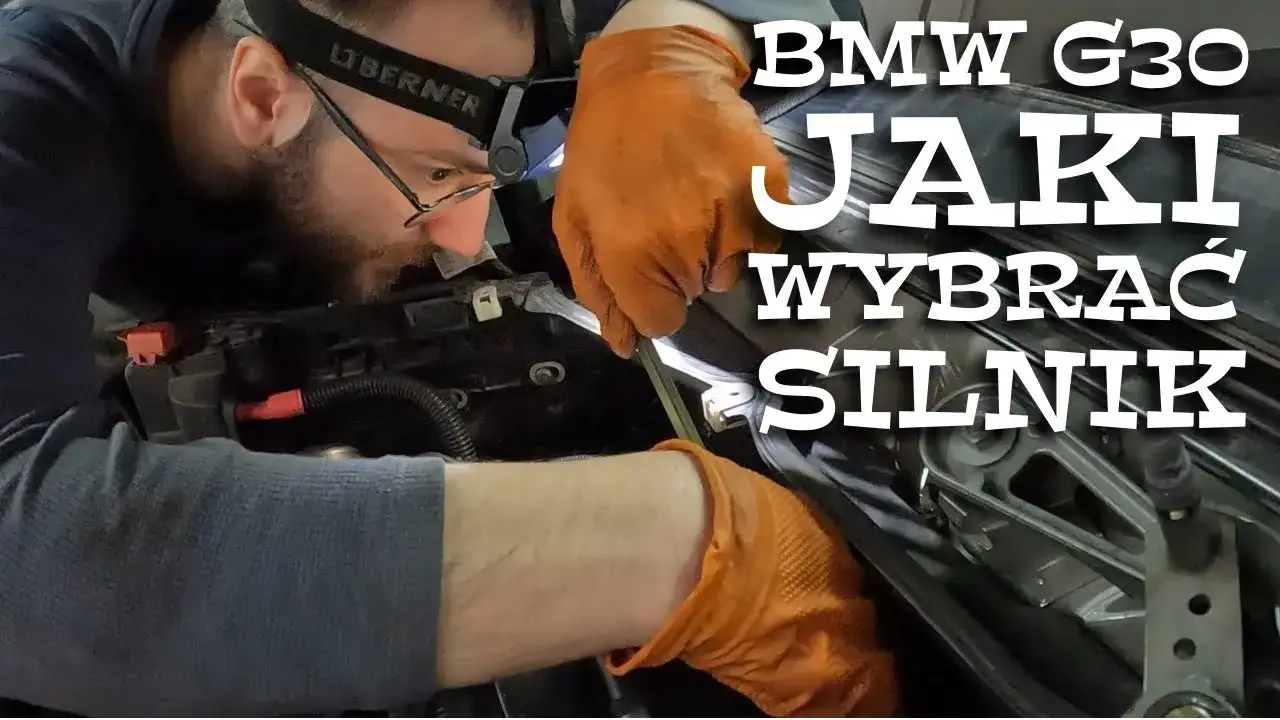 BMW G30 jaki silnik wybrać - uniknij kosztownych błędów przy wyborze