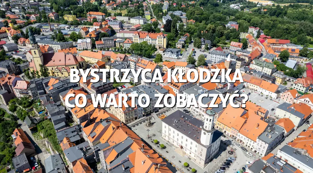 Najlepsze atrakcje w Bystrzycy Kłodzkiej, które musisz zobaczyć