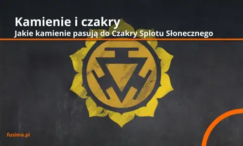 Czakra słoneczna: poznaj jej moc i wpływ na twoje życie