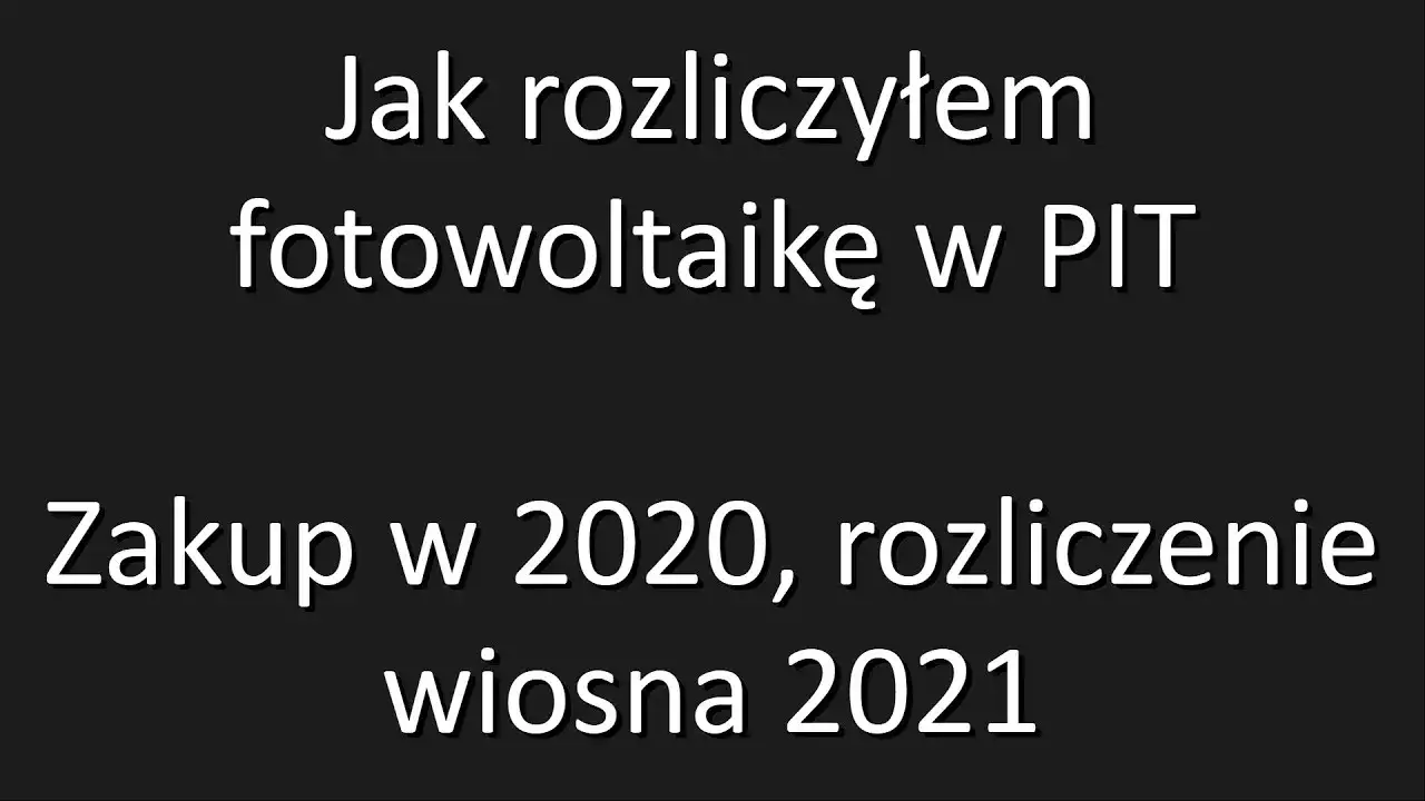 Gdzie w PIT wpisać fotowoltaikę? Uniknij błędów i rozlicz się prawidłowo