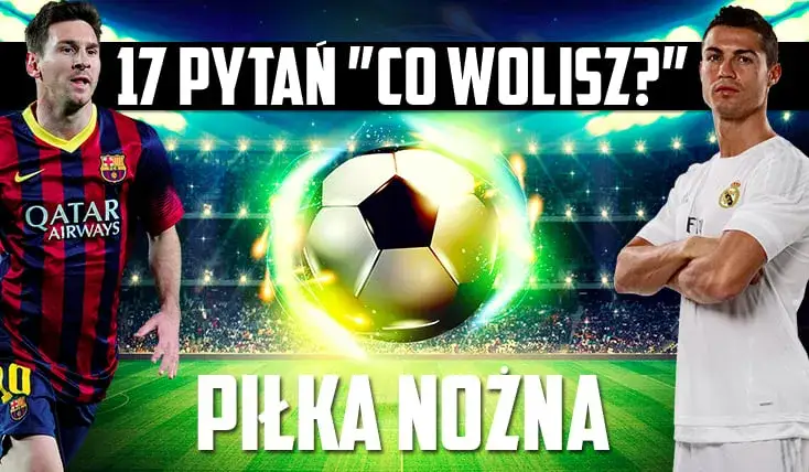 SameQuizy piłka nożna: które quizy wywołają twoją pasję?