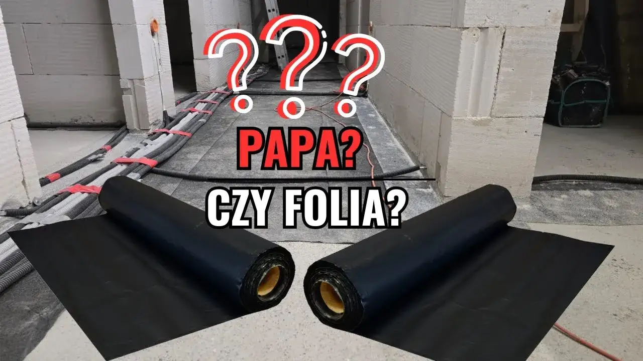 Izolacja pozioma fundamentów: folia czy papa – co wybrać?