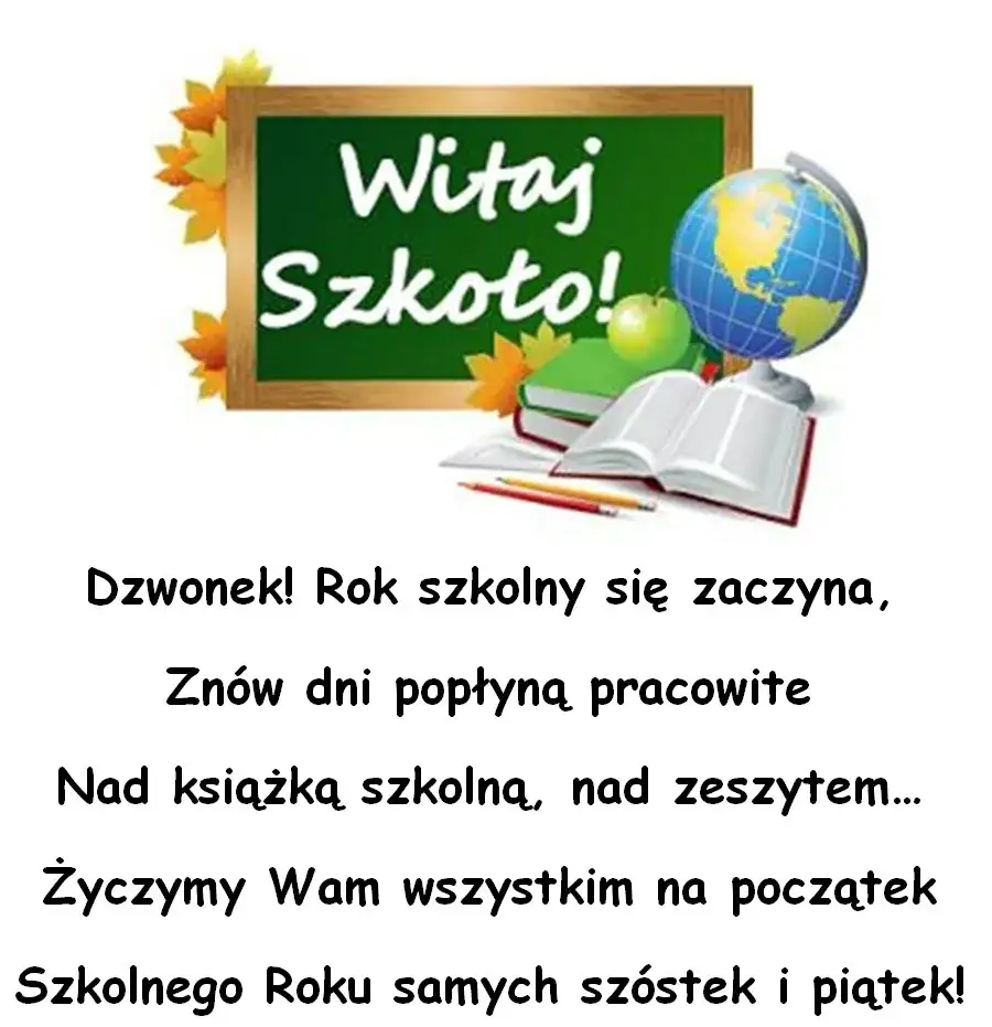 Dzień dobry szkoło wiersz - emocje, nostalgia i powrót do nauki