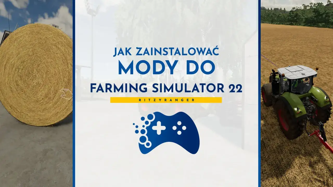 Jak wgrac mody do fs22 i uniknąć problemów z grą