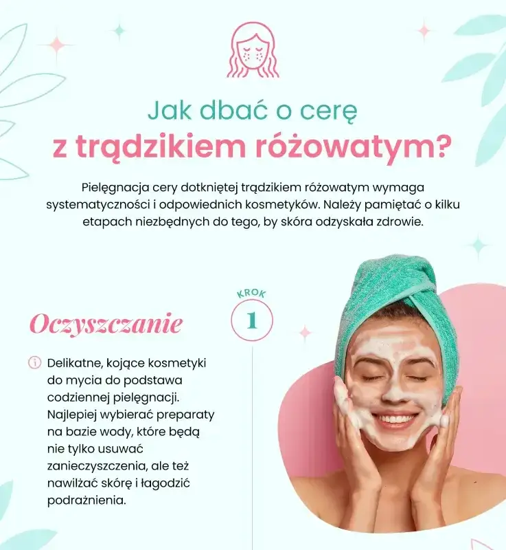 Jak dbać o cerę z trądzikiem różowatym: 7 skutecznych porad