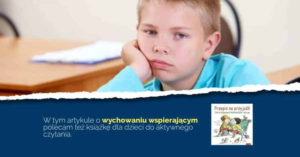 Jak pomóc dziecku być lubianym i uniknąć odrzucenia w grupie