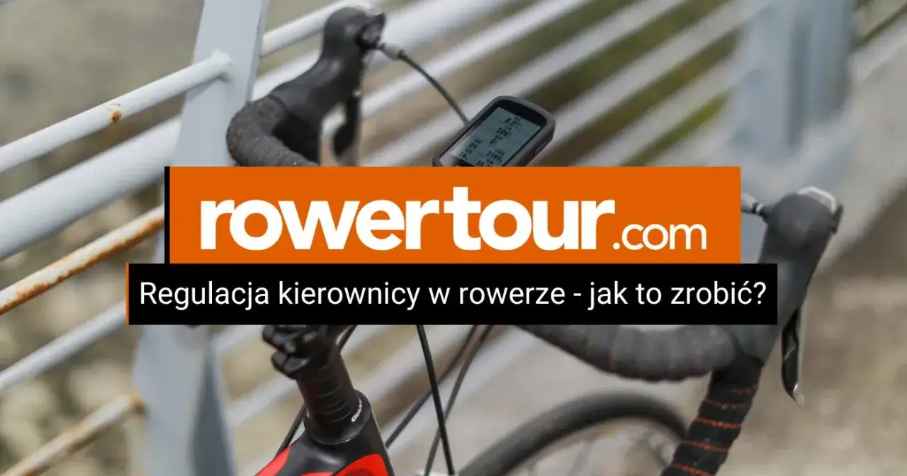 Jak ustawić wysokość kierownicy w rowerze dla lepszego komfortu
