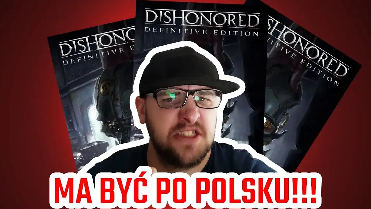 Jak spolszczyć Dishonored Definitive Edition na Epic Games bez problemów