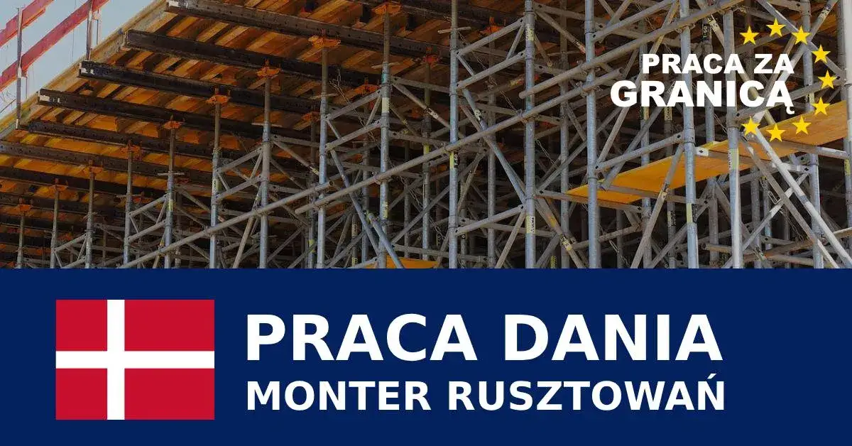 Praca monter rusztowań za granicą: zarobki, wymagania, oferty
