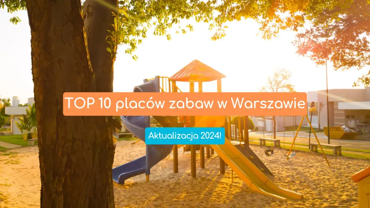 Plac zabaw dla dzieci kiedy otwarcie? Sprawdź najnowsze informacje!