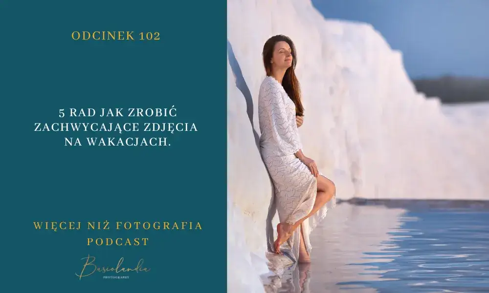 Jak pozować do zdjęć na wakacjach, by wyglądać naturalnie i zachwycać na fotografiach