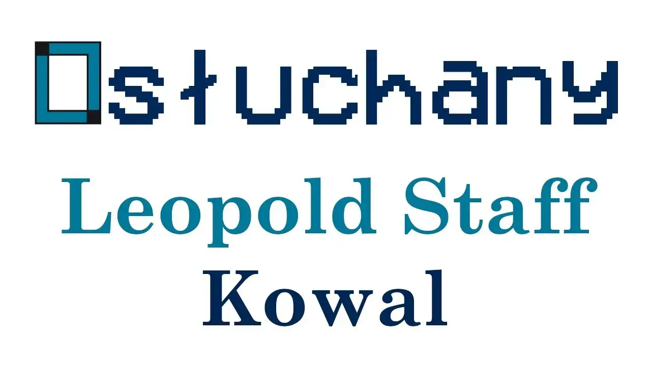 Kowal wiersz Leopolda Staffa: analiza tematów i znaczenia w poezji