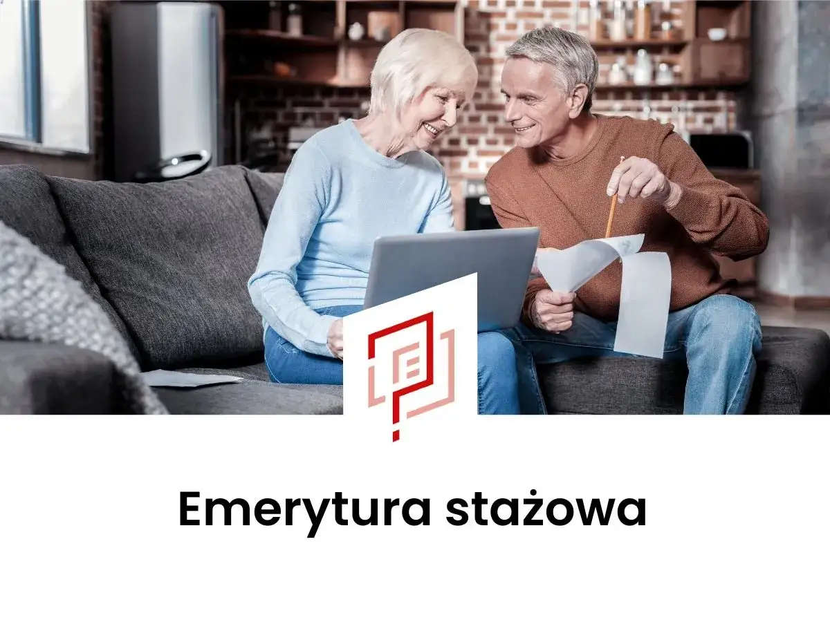 Emerytura stażowa co to? Jakie są jej korzyści i wymagania?