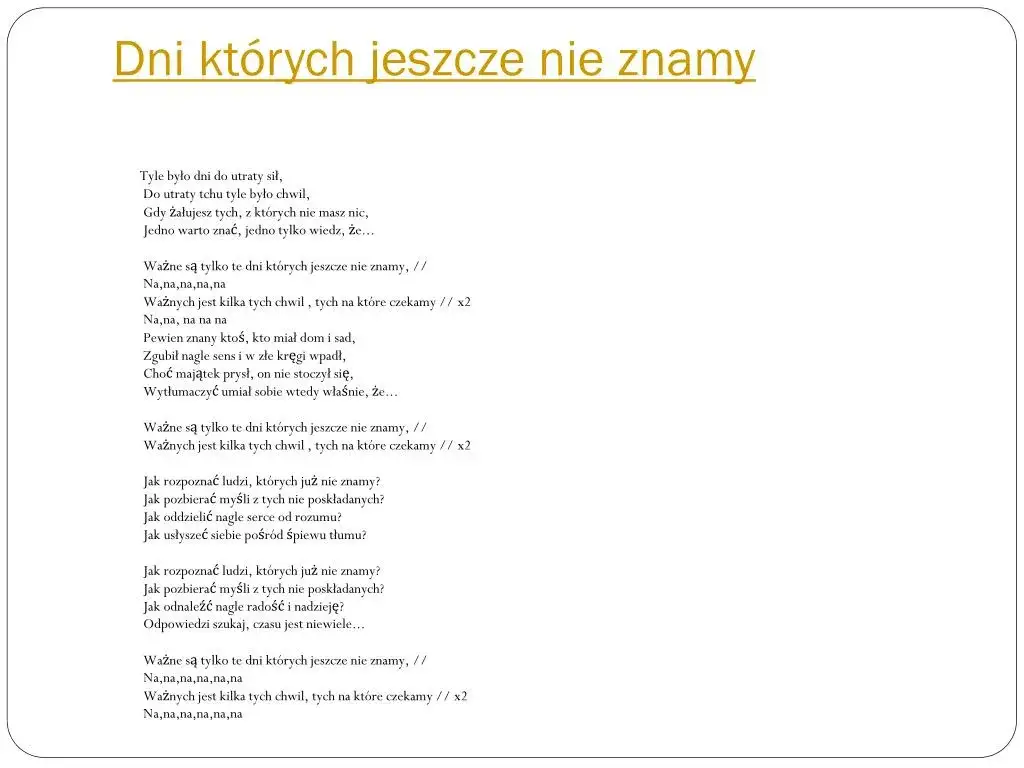 Tekst piosenki dni których nie znamy - analiza i głębokie znaczenie