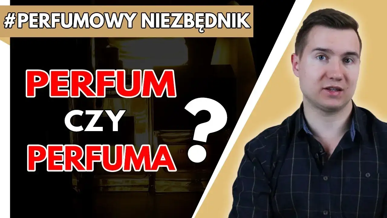 Perfumem czy perfumami - poznaj poprawną formę w narzędniku