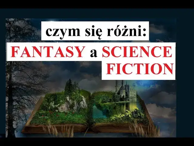 Co to jest literatura fantastyczna? Odkryj jej niezwykłe cechy