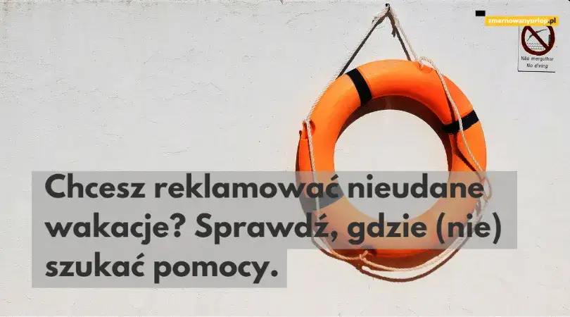 Urlop zepsuty? Skuteczna reklamacja do biura podróży Twój przewodnik