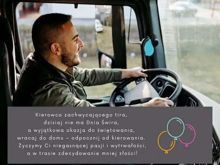 Czego życzyć kierowcy tira? Najlepsze inspiracje na życzenia pełne emocji