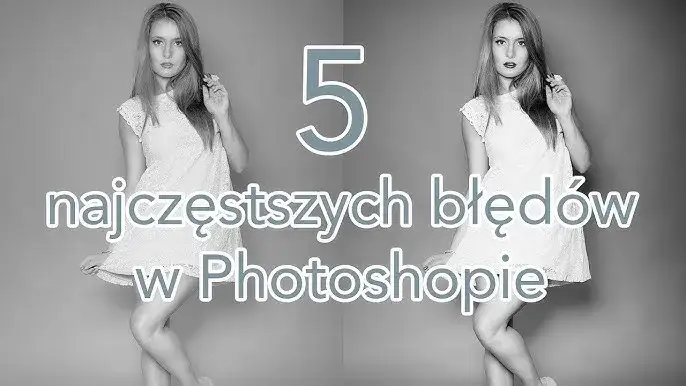 Jak przerobić zdjęcie w Photoshopie i uniknąć najczęstszych błędów