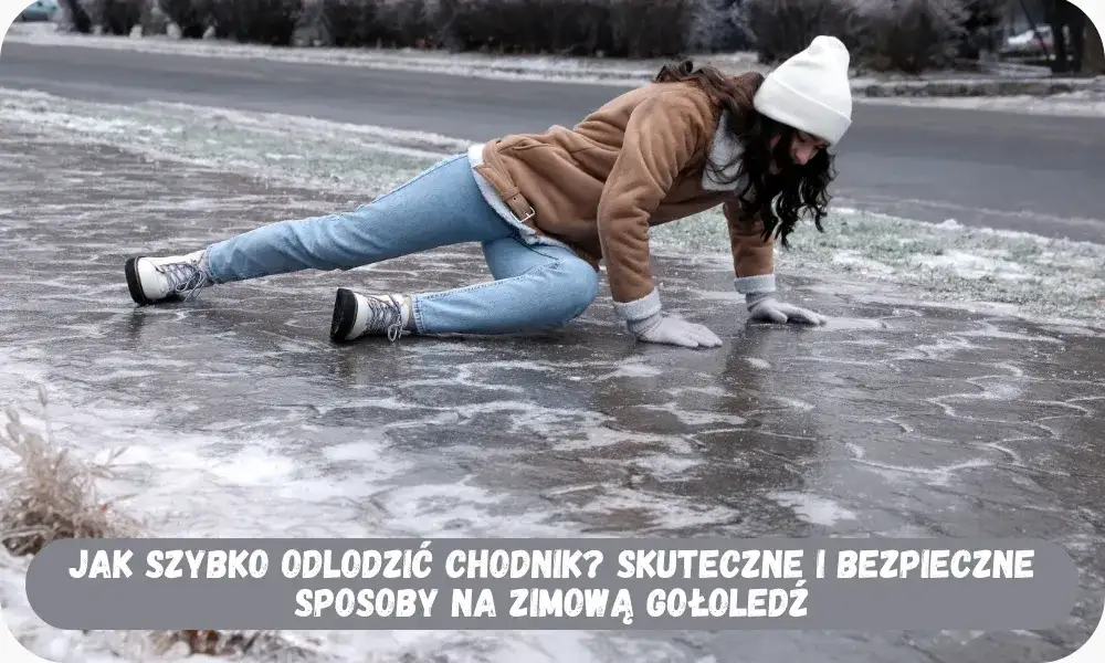 Lód na chodniku? Skuteczne sposoby, obowiązki i jak uniknąć kar