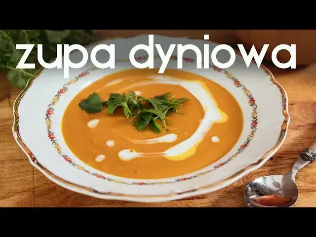Jak ugotować zupę dyniową - prosty przepis na pyszny krem dyniowy