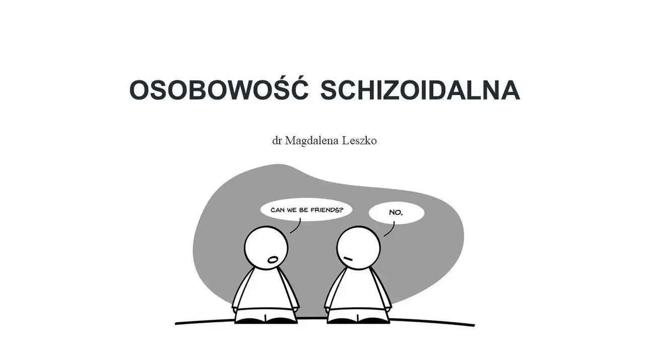 Jak postępować z osobą schizoidalną, aby zbudować zaufanie i zrozumienie