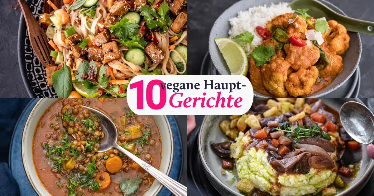Vegane Hauptgerichte: Schnelle Rezepte & Festtags-Highlights