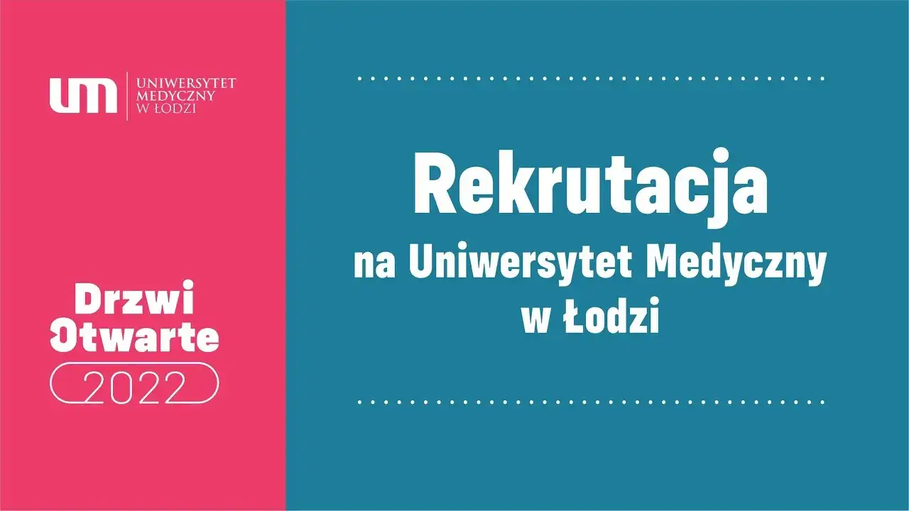 Uniwersytet medyczny w Łodzi - kluczowe informacje o studiach i rekrutacji