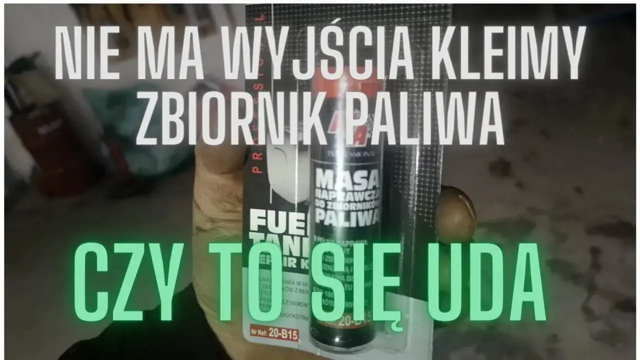 Czym skleić metalowy zbiornik paliwa? Napraw go sam!