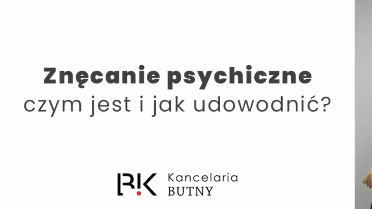 Jak udowodnić znęcanie się psychiczne i chronić swoje prawa
