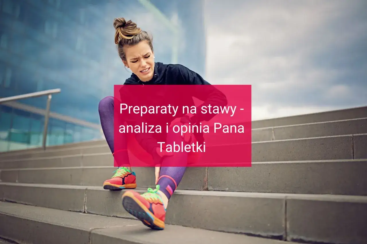 Jaki suplement na stawy pomoże Ci uniknąć bólu i dyskomfortu?