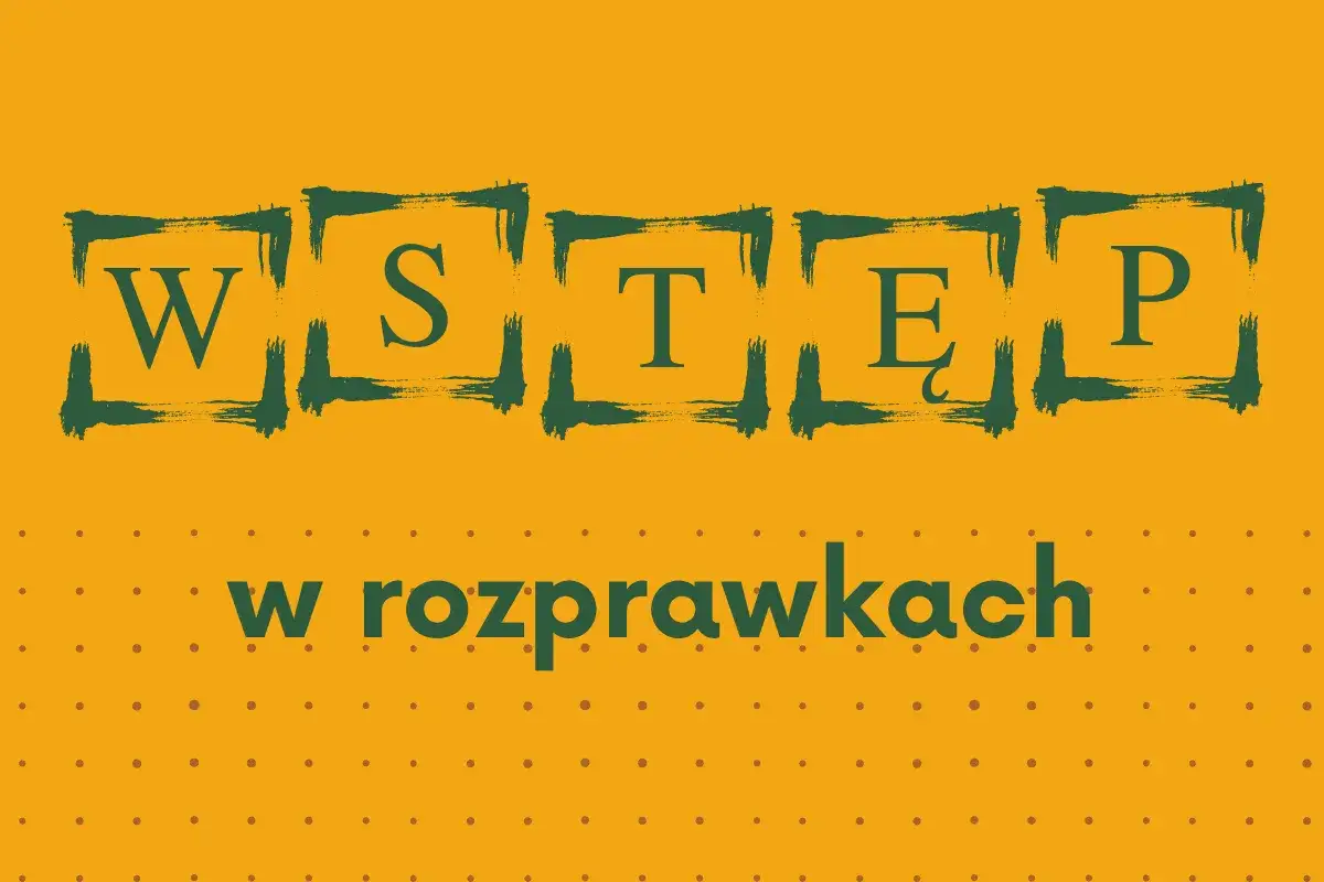 Wstęp rozprawki przykłady. Litery WS TĘP w zielonych ramkach na żółtym tle. Poniżej tekst "w rozprawkach".