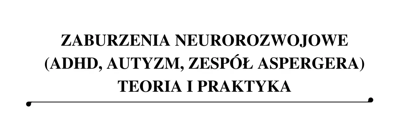 Zespół Aspergera: Choroba psychiczna czy zaburzenie neurorozwojowe?