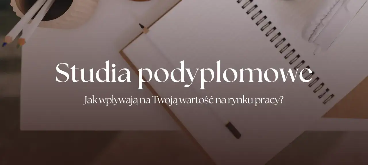 Praca po studiach podyplomowych: Jak zwiększyć swoje szanse na rynku pracy