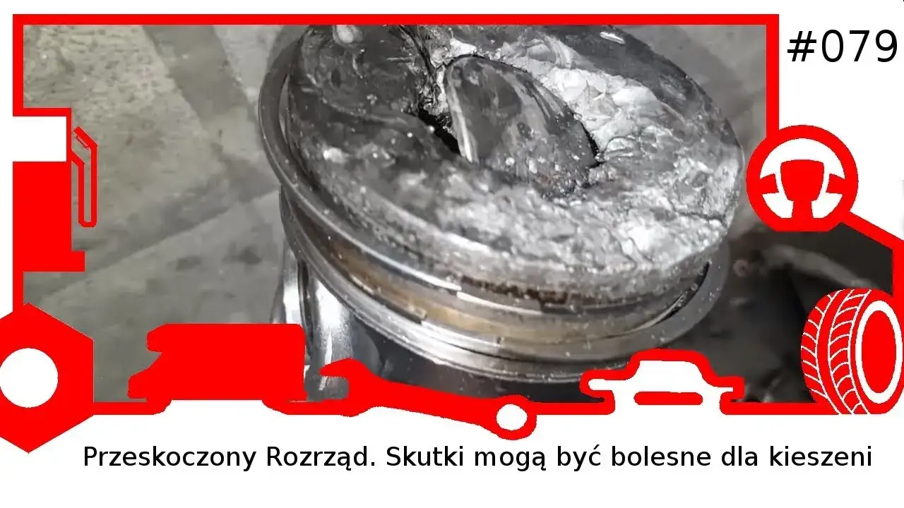 Przestawiony rozrząd objawy benzyna - jak uniknąć poważnych problemów