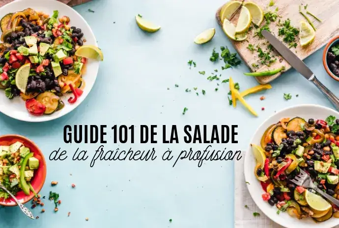 Réinventez votre salade de légumes : recettes et astuces pour un repas complet