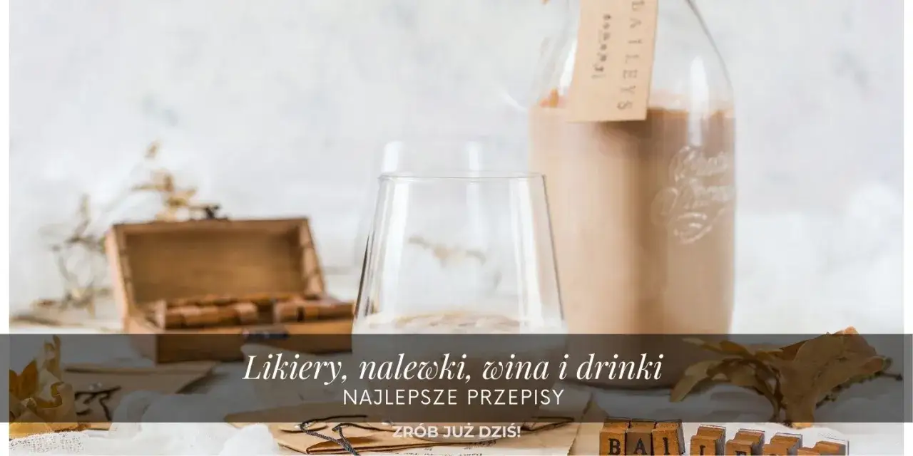 Jak zrobić likier owocowy w prosty sposób – pyszne przepisy na każdą porę