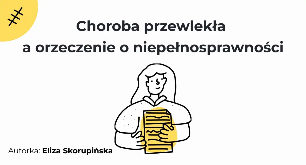 Choroba przewlekła a dofinansowanie: Klucz to orzeczenie o niepełnosprawności