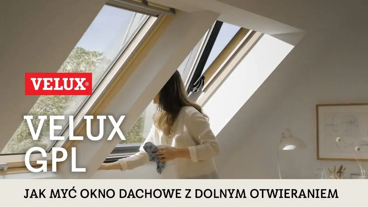 Jak umyć okno dachowe Velux bez smug i trudnych plam