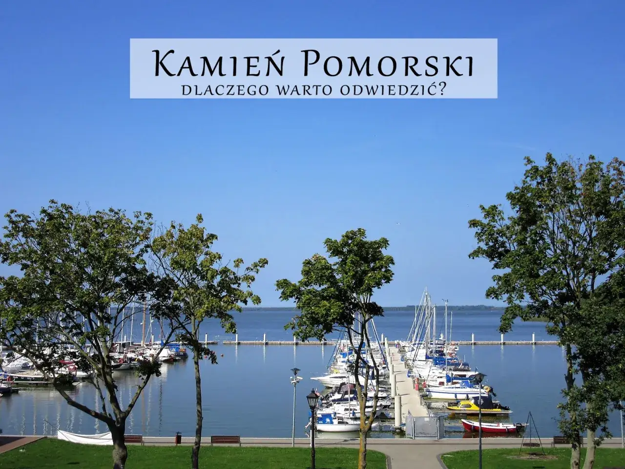 Co warto zobaczyć w Kamieniu Pomorskim? Atrakcje dla każdego!