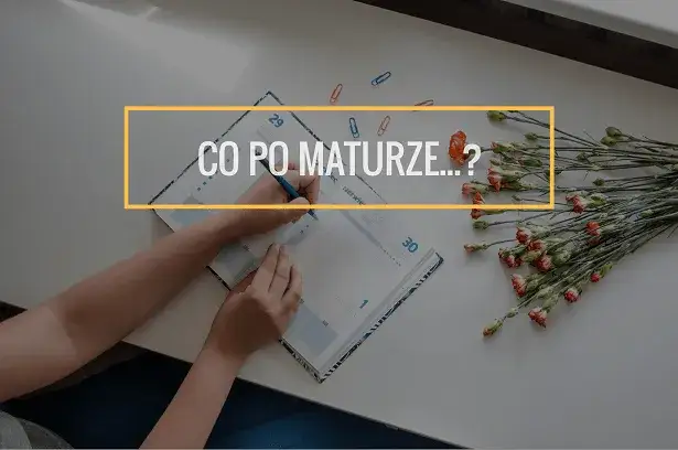 Co po maturze? Odkryj możliwości, które mogą zmienić Twoje życie