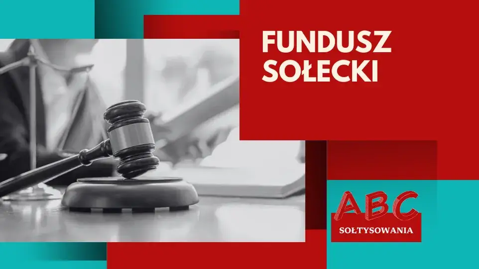 Fundusz sołecki: Jak mądrze wydać? Dozwolone i zakazane wydatki