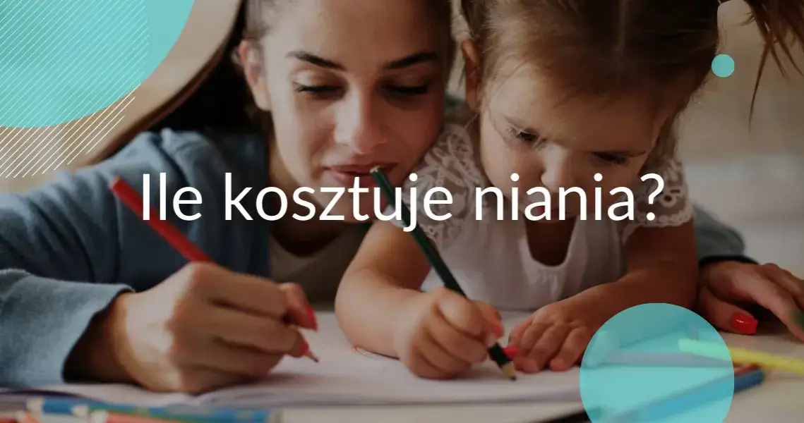 Opiekunka do dziecka ile za godzinę? Ceny, które Cię zaskoczą
