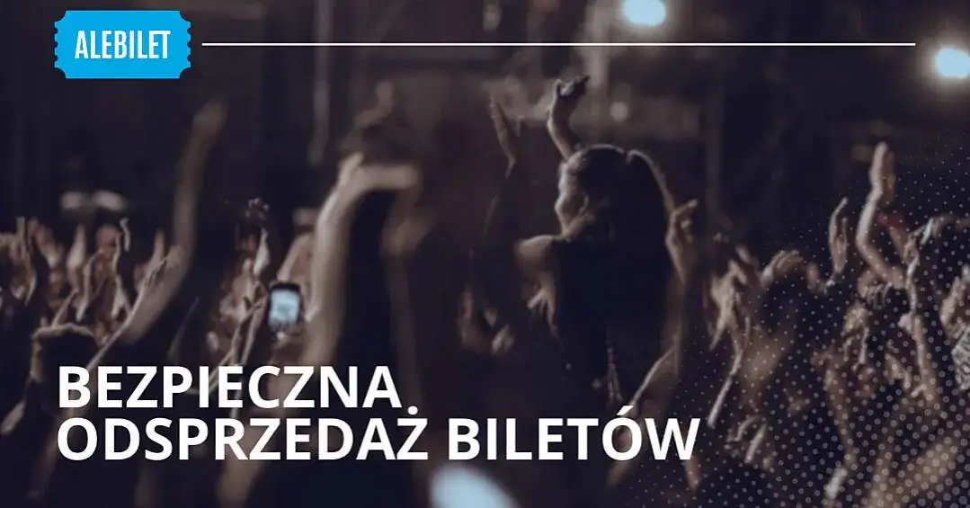 Sprzedaj bilet na koncert: legalnie, bezpiecznie, bez oszustw!