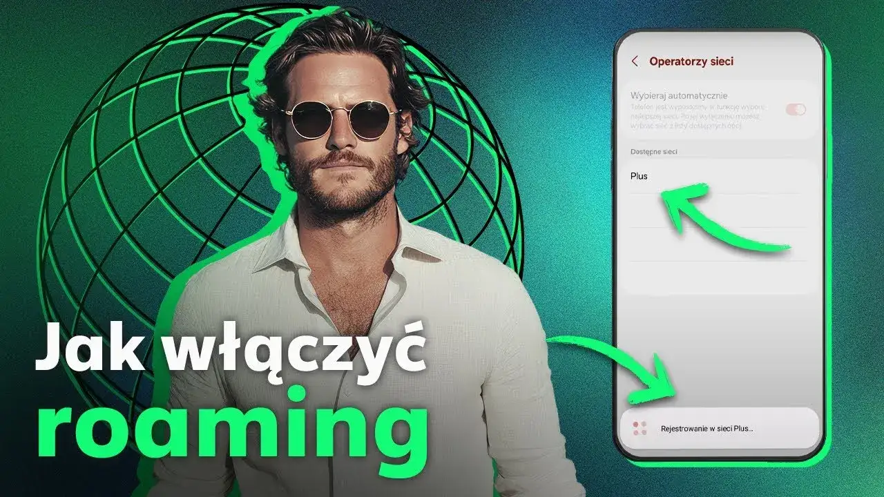 Jak włączyć roaming w telefonie i uniknąć wysokich kosztów za granicą