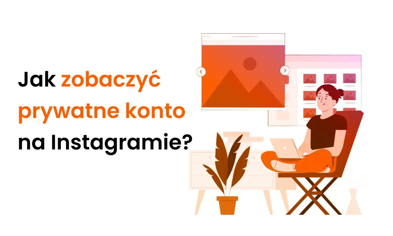 Jak zobaczyć prywatne konto Instagram i uniknąć problemów z prywatnością