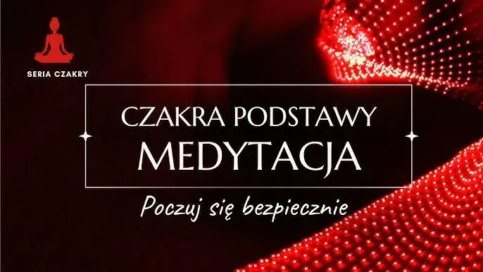 Czakra podstawy: Odblokuj stabilność i bezpieczeństwo praktyczny poradnik