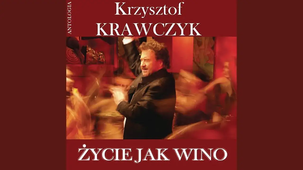 Krzysztof Krawczyk życie jak wino – nieznane fakty i emocje z życia artysty
